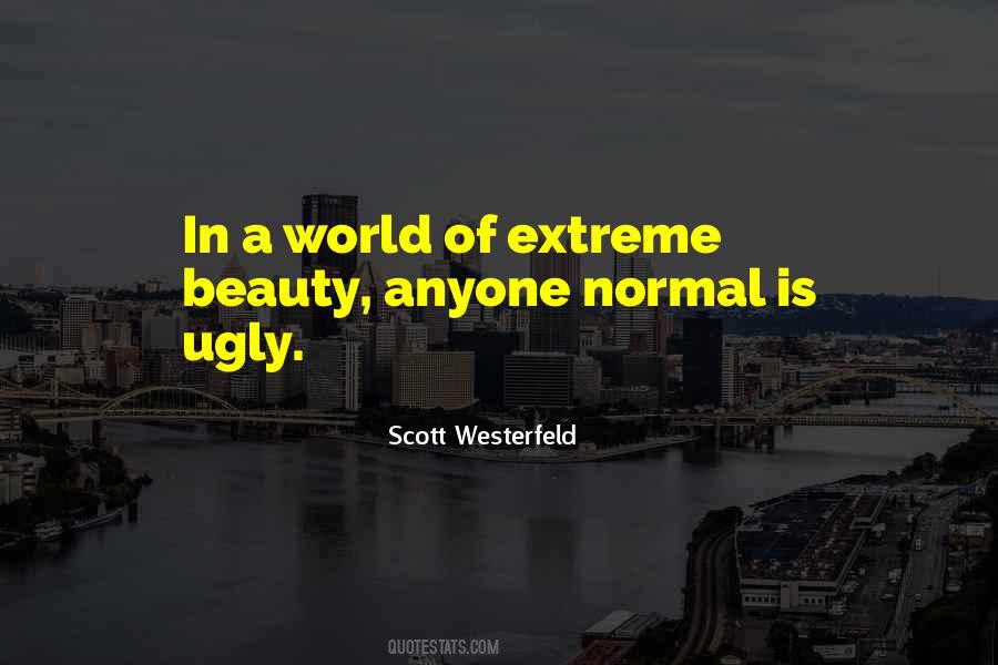 Quotes About Ugly World #1001641