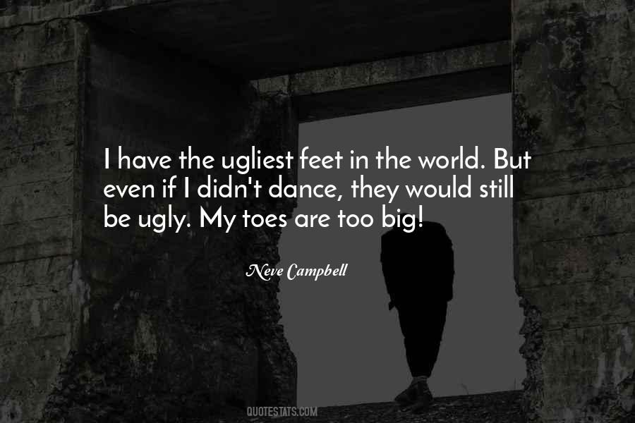 Quotes About Ugly World #281432