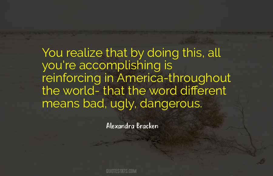 Quotes About Ugly World #731675
