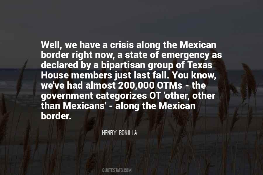 Quotes About Mexican Border #1769413