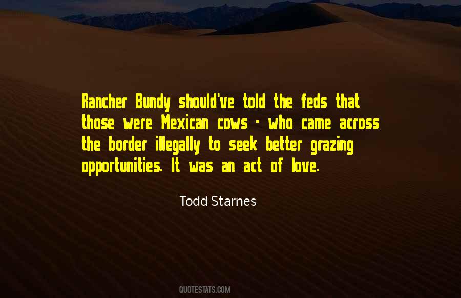 Quotes About Mexican Border #709438