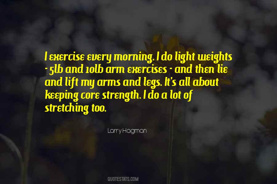 Quotes About Stretching In The Morning #705767