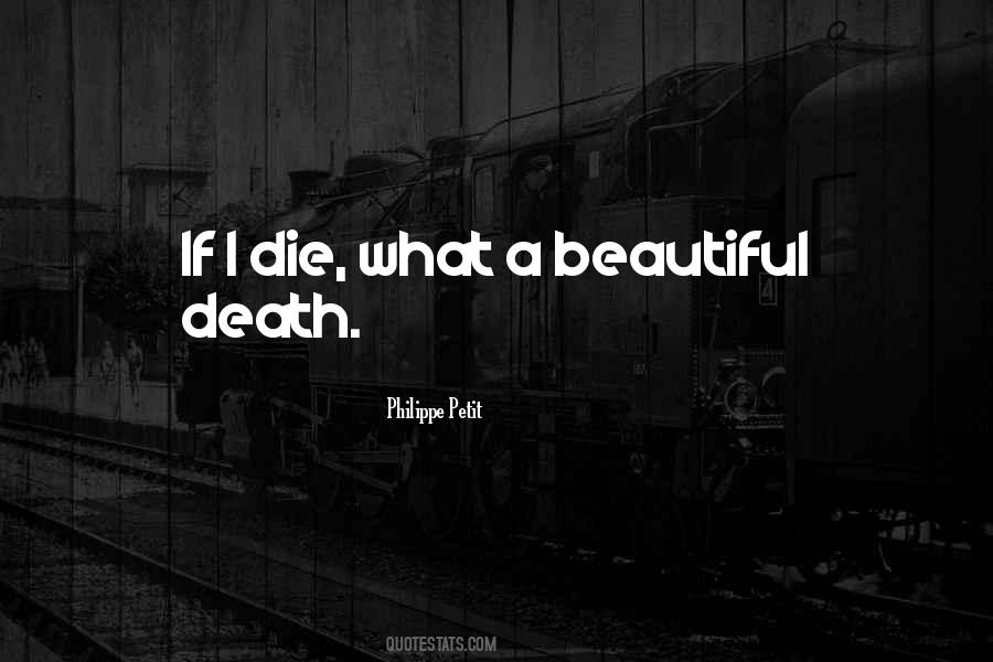 Quotes About If I Die #1670262