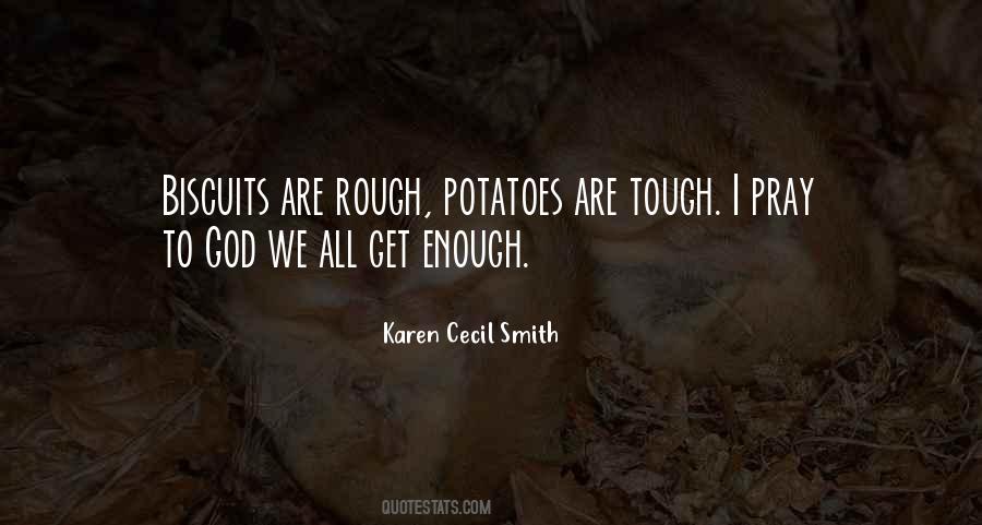 Quotes About Potatoes #1598839