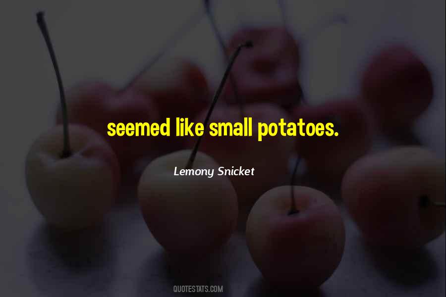 Quotes About Potatoes #895650