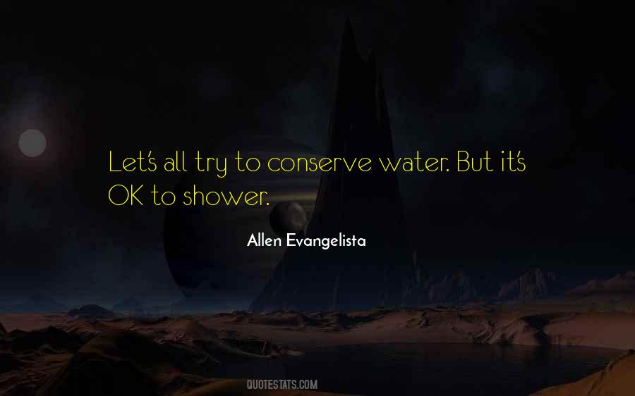 Quotes About Conserve Water #233949