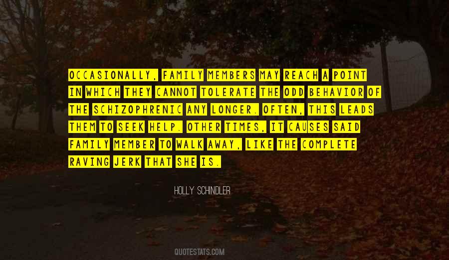 Quotes About Odd Behavior #959320