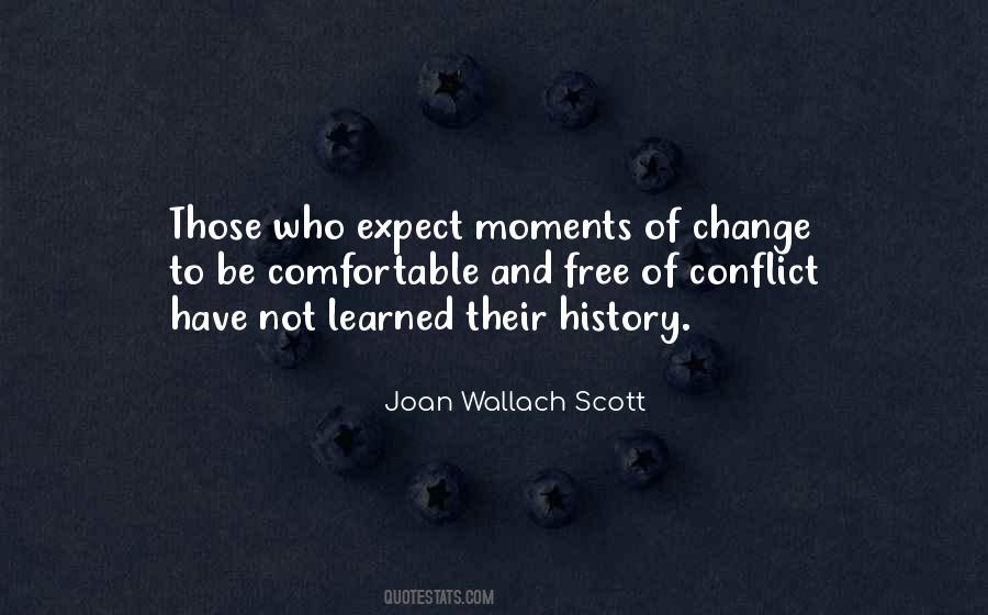 Quotes About Moments That Change You #129200