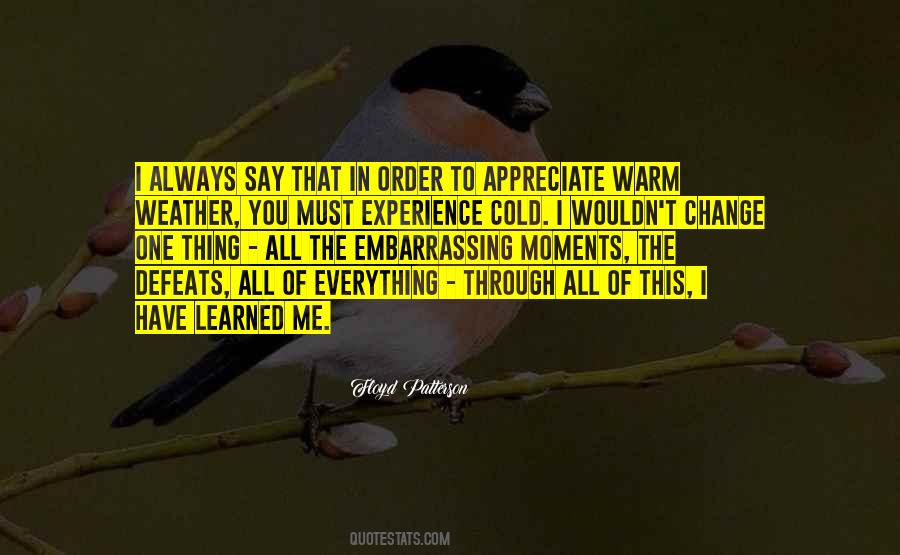Quotes About Moments That Change You #254617