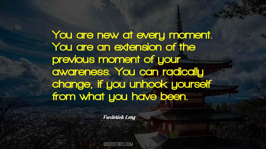 Quotes About Moments That Change You #69467