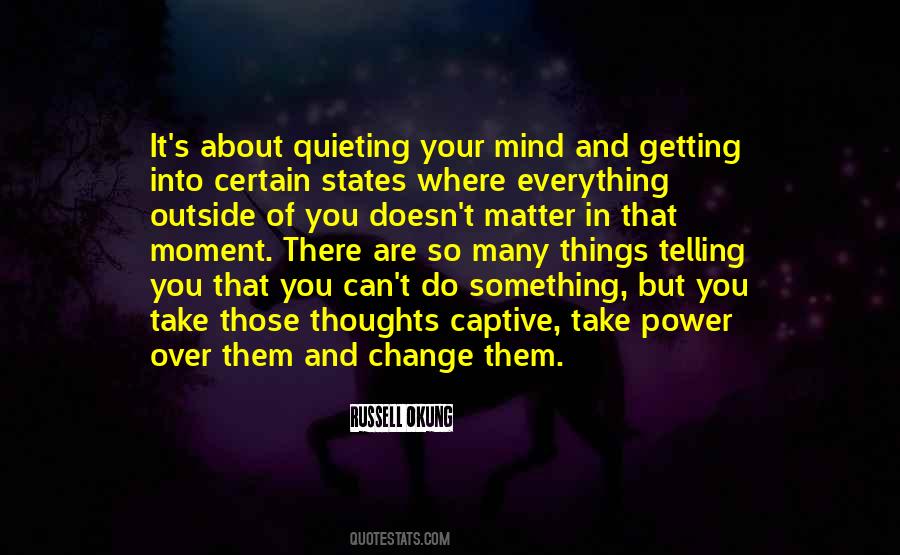 Quotes About Moments That Change You #938345