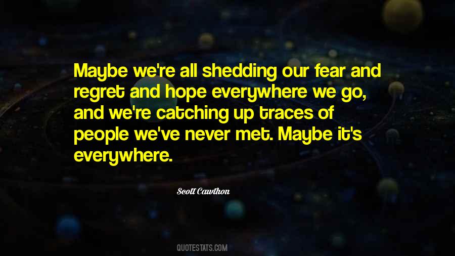 Almosteveryoneofthem Quotes #367351