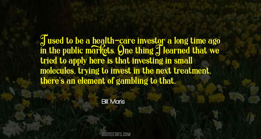 Quotes About Investing Time #1741536