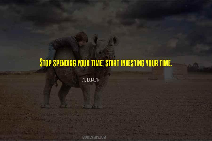 Quotes About Investing Time #729724