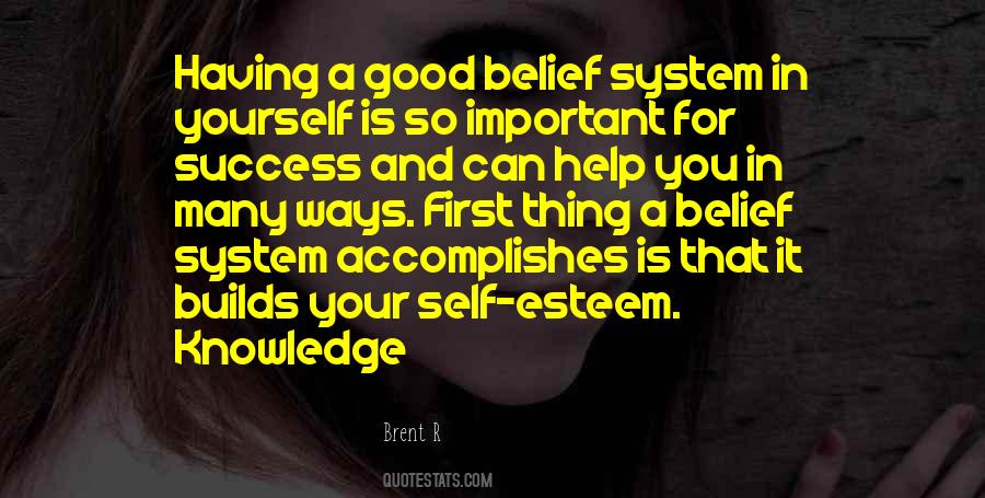 Quotes About Good Self Esteem #1189763