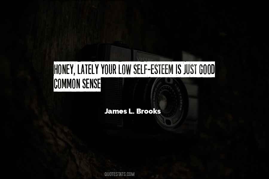 Quotes About Good Self Esteem #135572