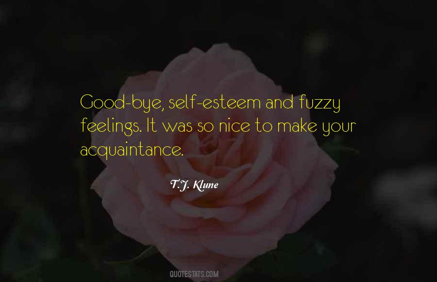 Quotes About Good Self Esteem #1436407