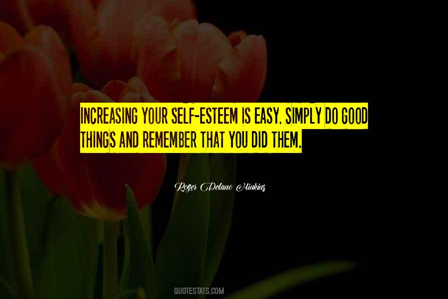 Quotes About Good Self Esteem #400013