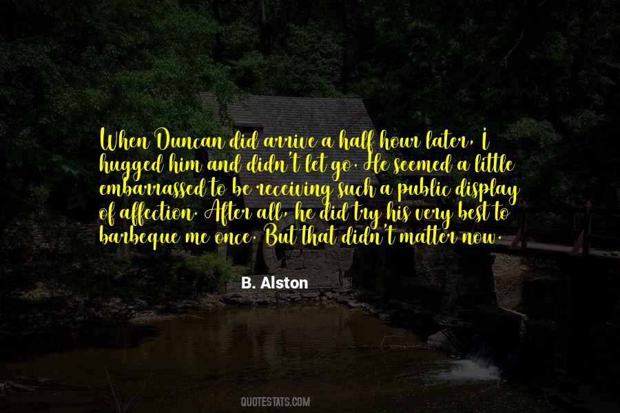 Alston Quotes #1609795