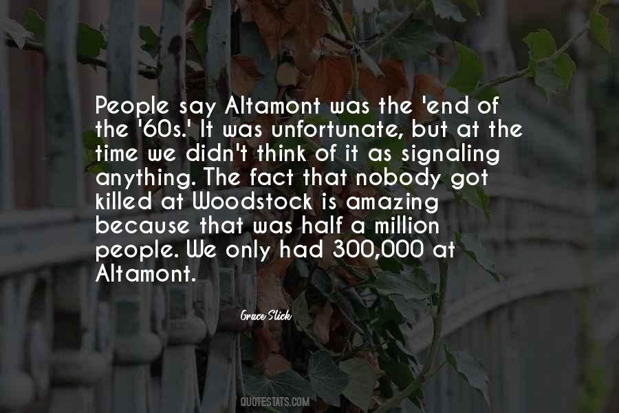 Altamont Quotes #4934