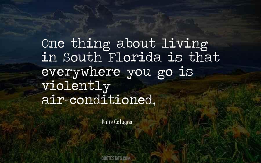 Quotes About South Florida #1201347