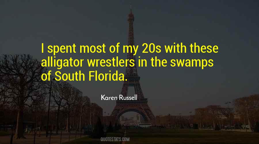 Quotes About South Florida #241190