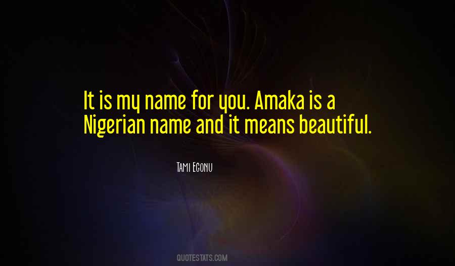 Amaka Quotes #1628678