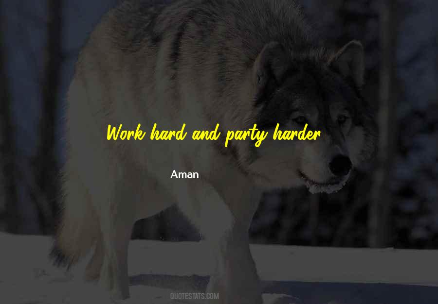 Aman's Quotes #1532935