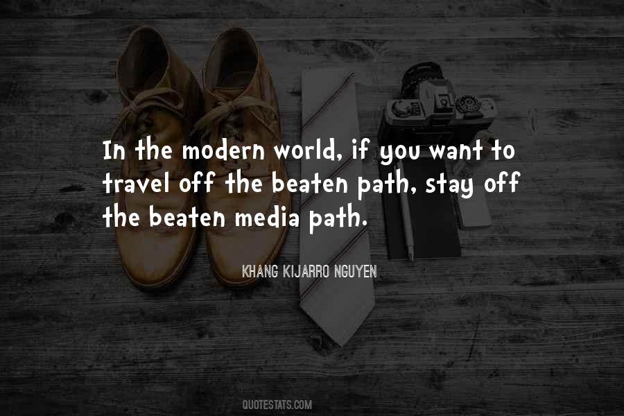Quotes About The Beaten Path #111612 Quotes About The Beaten Path #111612