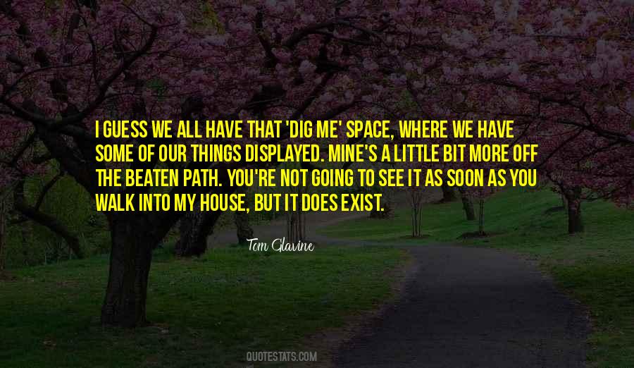 Quotes About The Beaten Path #931791
