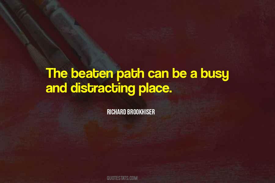 Quotes About The Beaten Path #937403