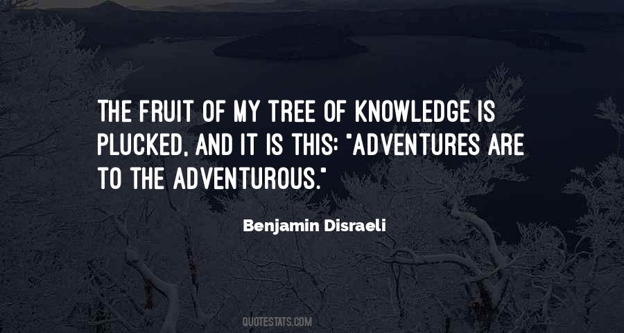 Quotes About Adventurous #1650295