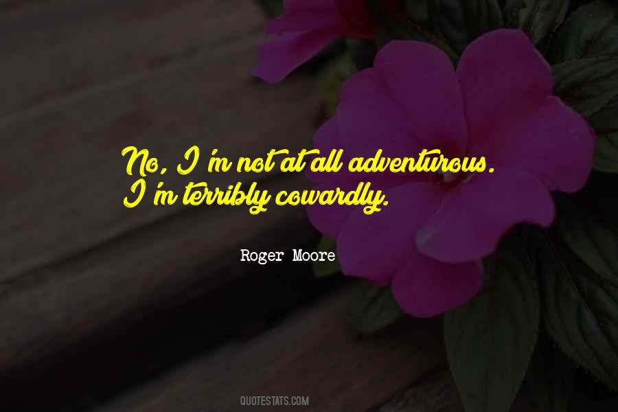 Quotes About Adventurous #1834800