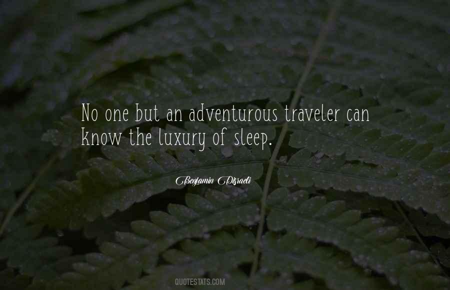 Quotes About Adventurous #1869351