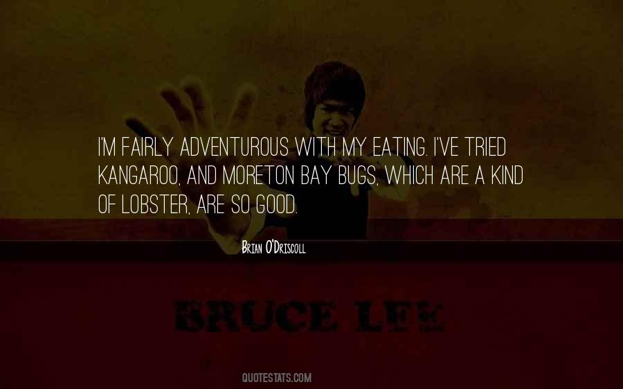 Quotes About Adventurous #1878431