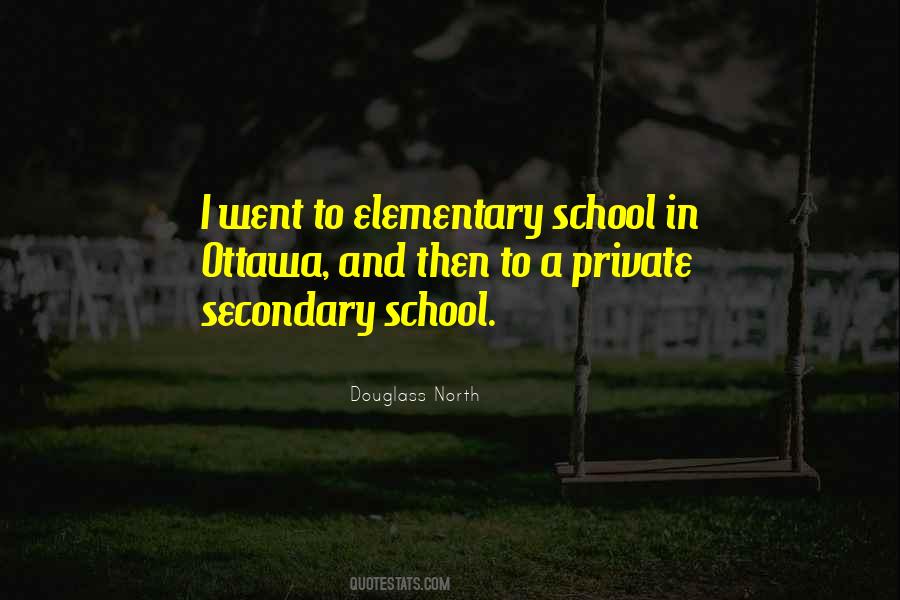 Quotes About Elementary School #1267841