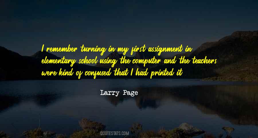 Quotes About Elementary School #1498989