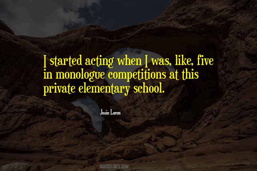 Quotes About Elementary School #1816875