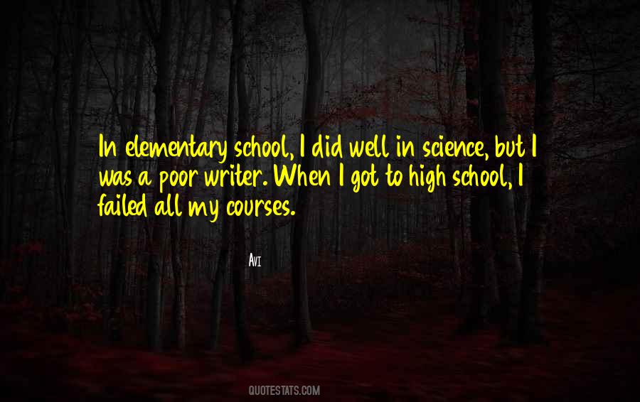 Quotes About Elementary School #1826409