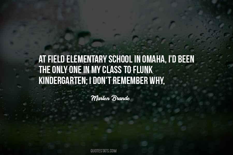 Quotes About Elementary School #329844