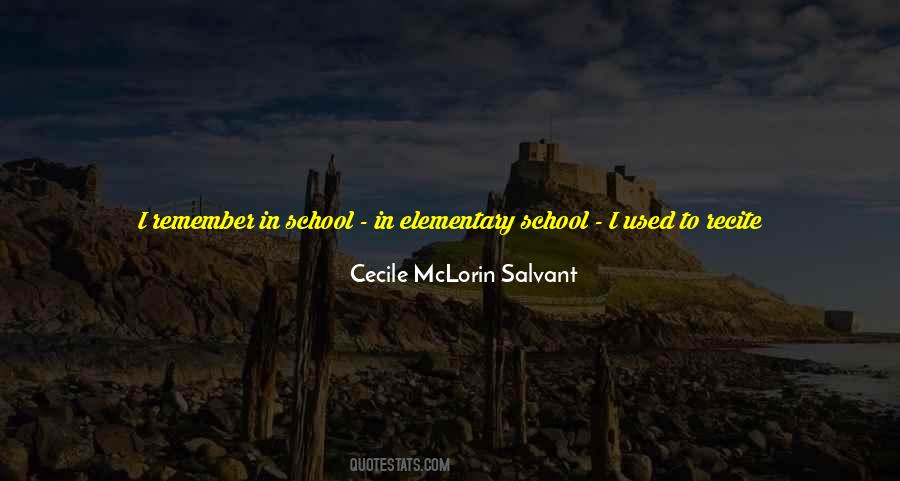 Quotes About Elementary School #345745