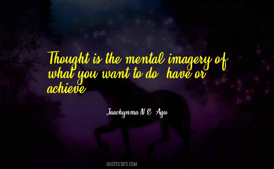 Quotes About Mental Imagery #1064167