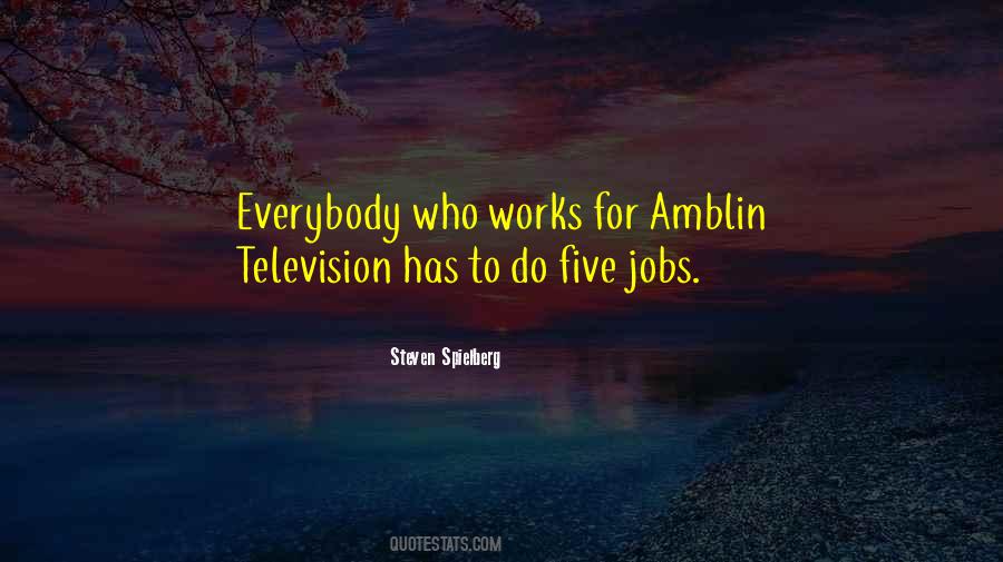 Amblin Quotes #709179