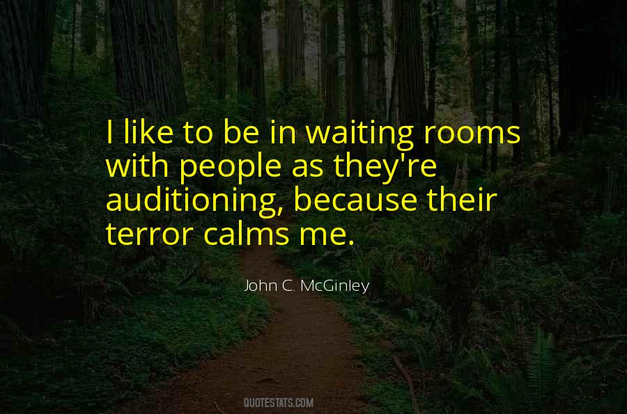 Quotes About Waiting Rooms #1580544