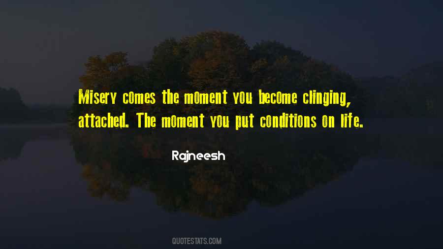 Quotes About Clinging #1775715