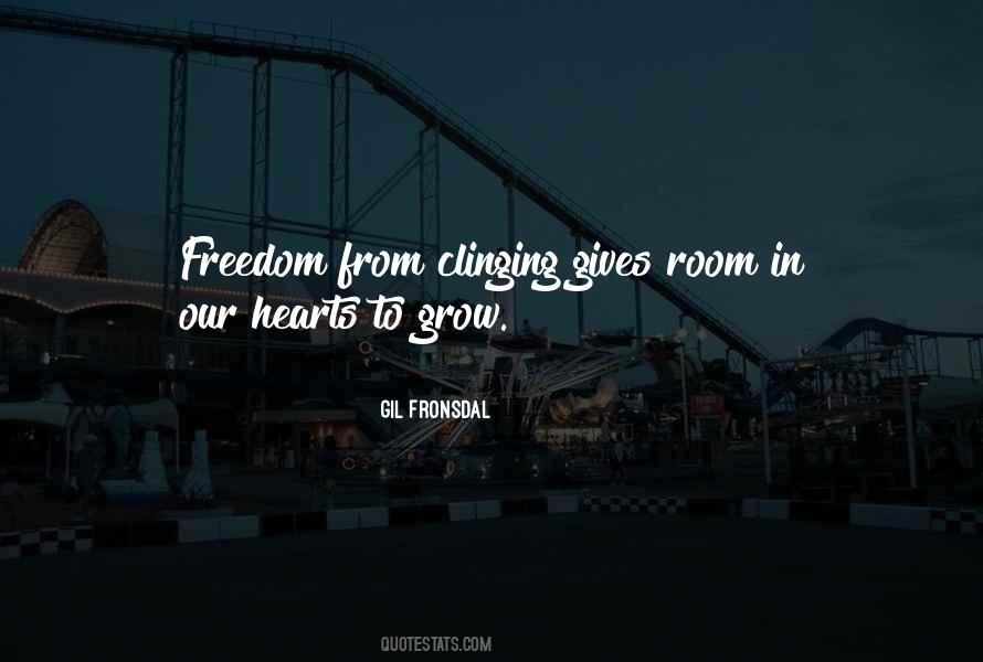 Quotes About Clinging #286896 Quotes About Clinging #286896