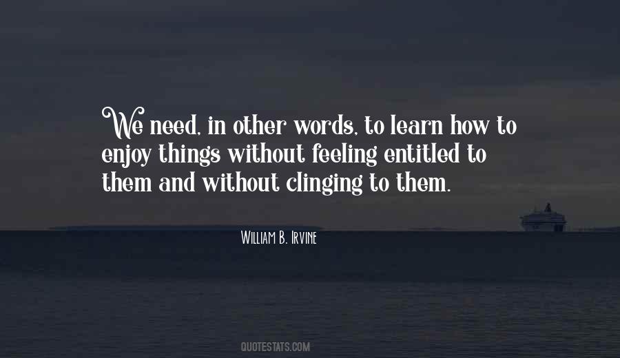Quotes About Clinging #313222 Quotes About Clinging #313222