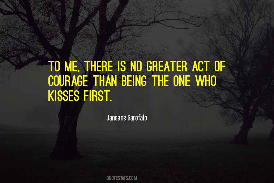 Quotes About First Kisses #1056920