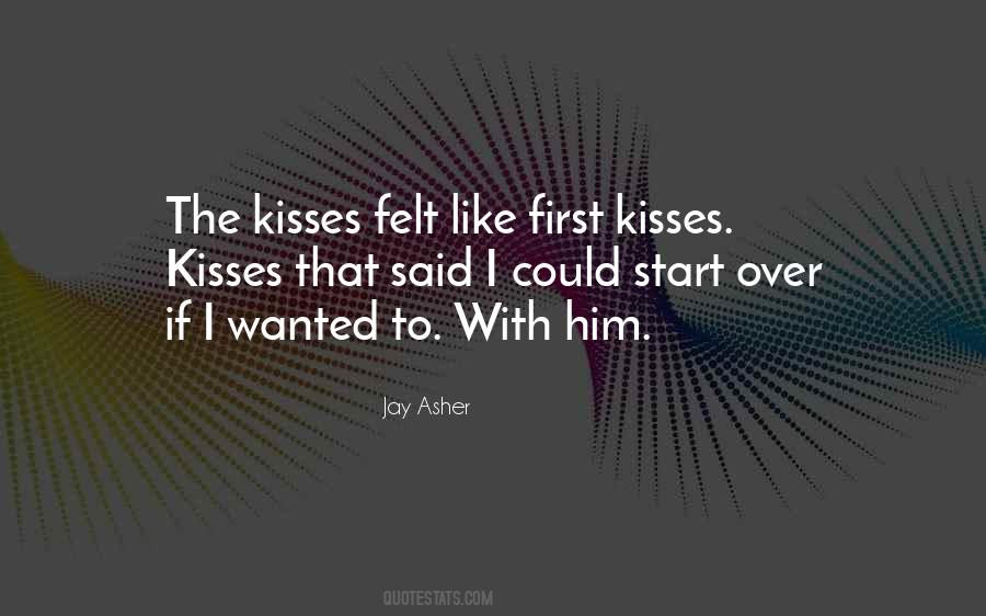 Quotes About First Kisses #1270997
