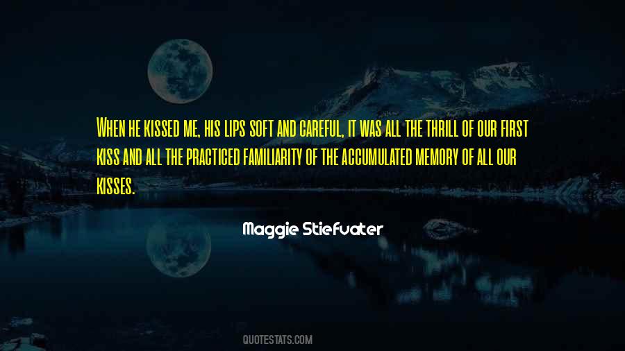 Quotes About First Kisses #1524268